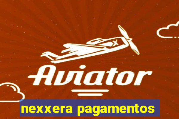 nexxera pagamentos